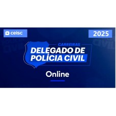 Carreira Jurídica - Delegado de Polícia (CEISC 2025)